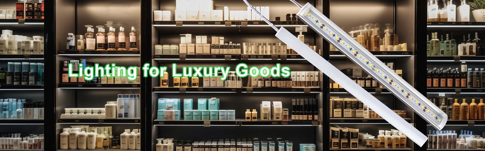 Lighting for Luxury-Goods